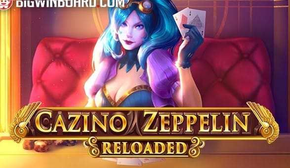 Cazino Zeppelin Reloaded